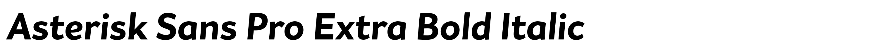 Asterisk Sans Pro Extra Bold Italic